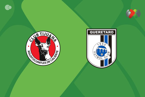Club Tijuana vs Quertaro  - Prediccin, Noticias de Equipos y Alineaciones